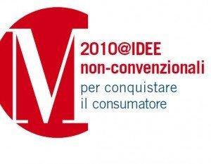I mondi possibili e impossibili di Marketing Non Convenzionale in convegno a Milano il 24 e 25 Febbraio