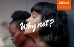 EasyJet lancia in Italia la nuova campagna “Why Not?”
