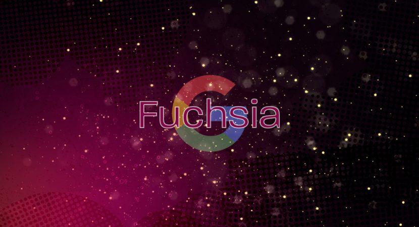 Fuchsia-Google-830x450