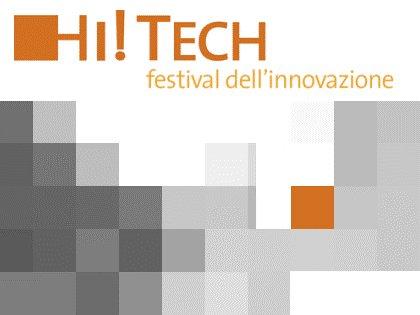 Hi Tech! Festival dell’Innovazione - Roma, 07-10 giugno 2007