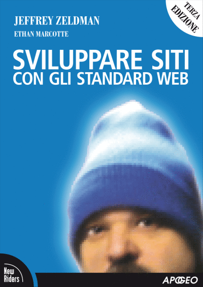 Website e Standard web, il nuovo libro di Jeffrey Zeldman