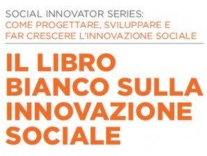 Il manuale dell'innovazione sociale al prezzo di un tweet