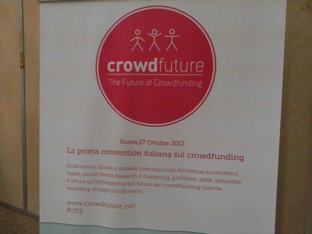 Crowdfuture: il Crowdfunding spiegato dagli esperti!