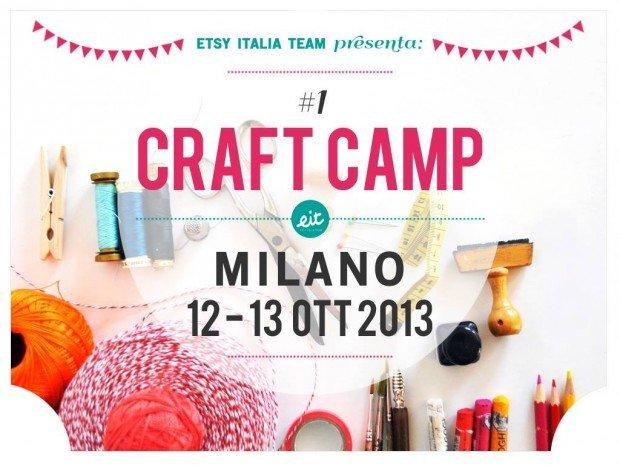 Craft Camp 2013: il festival della creatività per artigiani, maker e DIY lovers!
