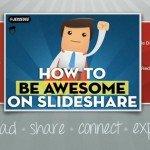 6 consigli per migliorare la vostra presenza su SlideShare