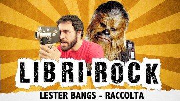 Chi è Lester Bangs, il rocker che scriveva di rock [JACKNROLL]