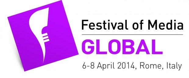 Il Festival of Media Global 2014 arriva a Roma ad aprile