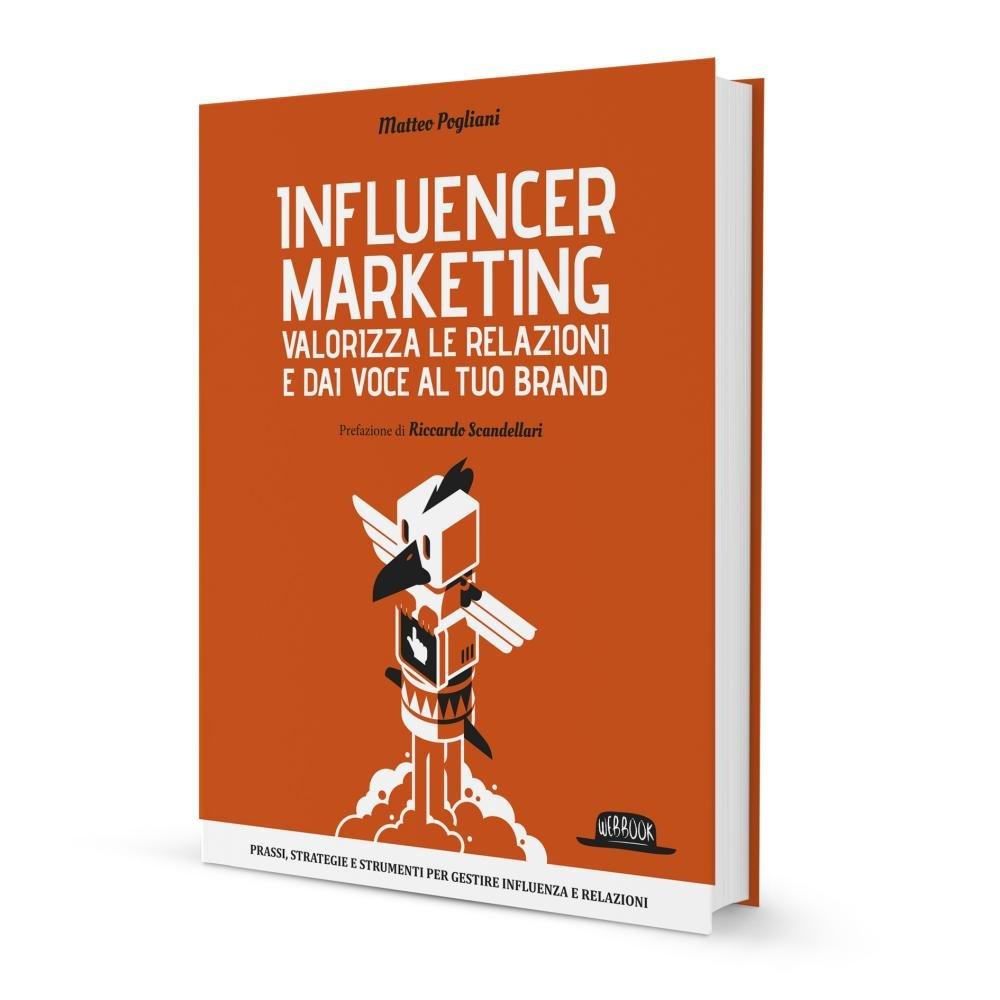 Influencer Marketing: gli utenti come fonti di business