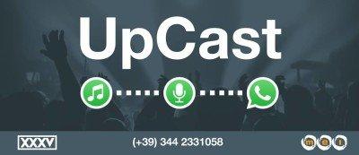 UpCast: ora la musica podcast è su WhatsApp!