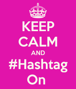 keep-calm-and-hashtag-on-19-257x300