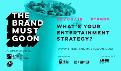 Alla scoperta di brand, media e universi narrativi a The Brand Must Go On