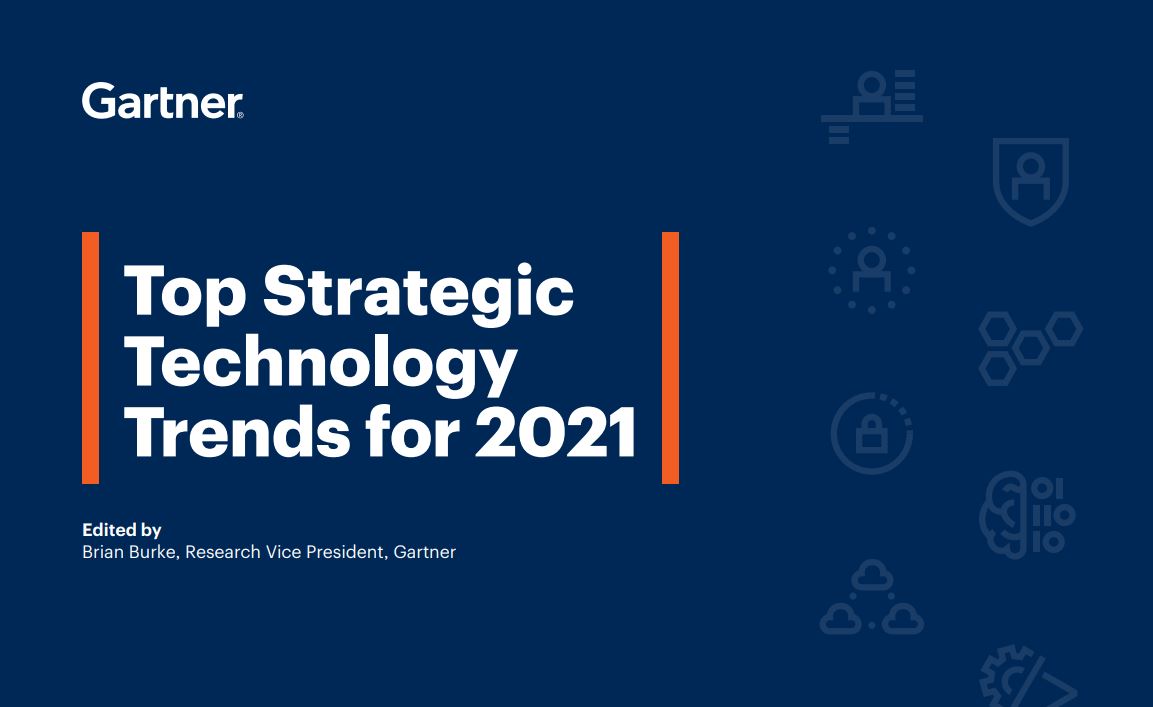 GARTNER - Top Strategic Technology Trends for 2021 -_EN
